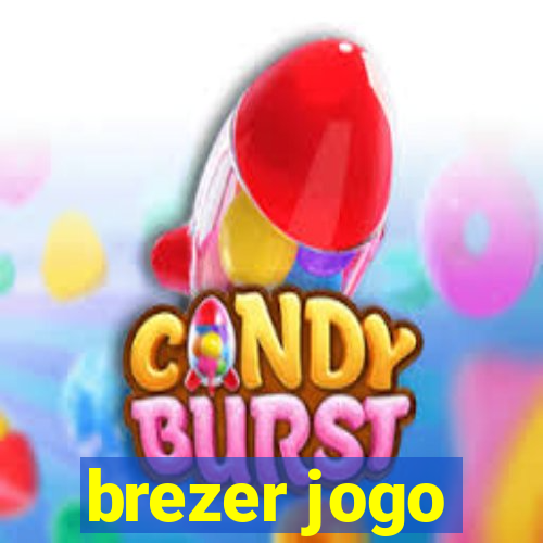 brezer jogo